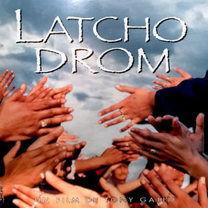 Latcho Drom film & soundtrack