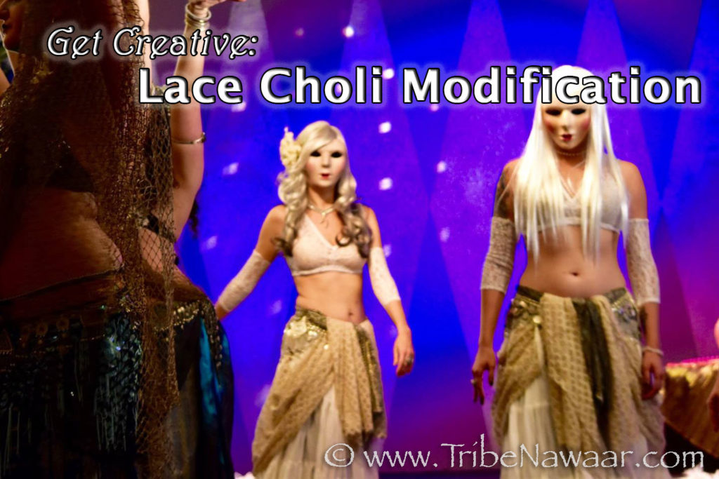 Tribe Nawaar Dance Company wearing modified lace choli tops.