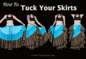 Skirt Tucking: How to tuck your belly dance skirt to get a variety of looks from just one skirt!