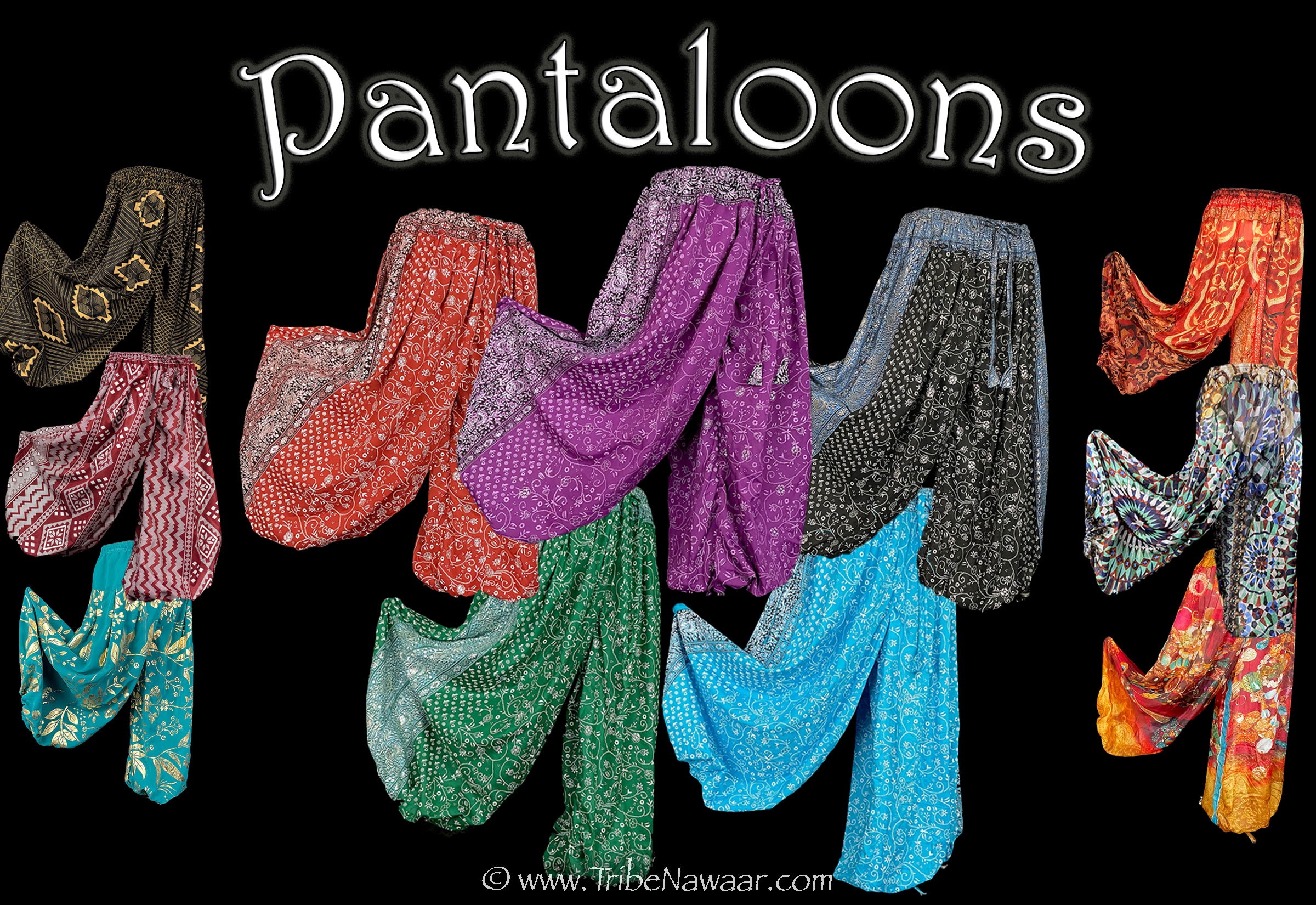 Pantaloons (also known as harem pants or salawar) are ideal for belly dance. Available from The Nawaar Marketplace at www.TribeNawaar.com