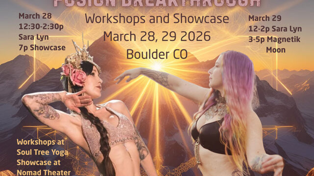 2026 Belly Dance Fusion Breakthrough with workshops in Lafayette, Colorado