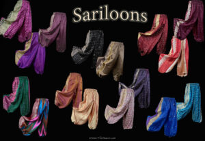 Our Sariloons (aka vintage sari pantaloons, salawar or harem pants) are made of the most decadent and luscious vintage sari fabrics available. The Nawaar Marketplace at www.TribeNawaar.com been a trusted source for these environmentally friendly pants since 2002.